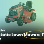 How to Make Hydrostatic Lawn Mowers Faster